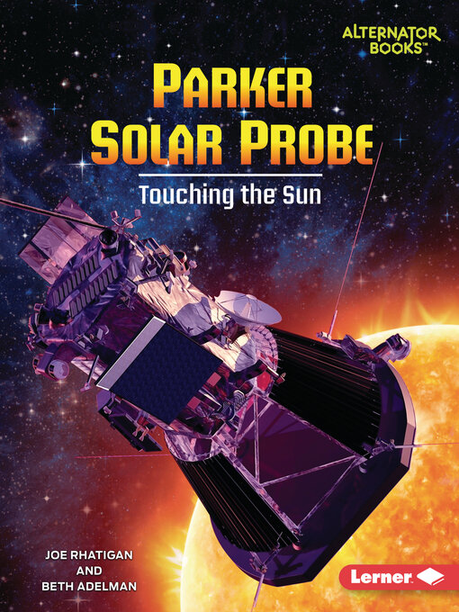 Title details for Parker Solar Probe by Joe Rhatigan - Wait list